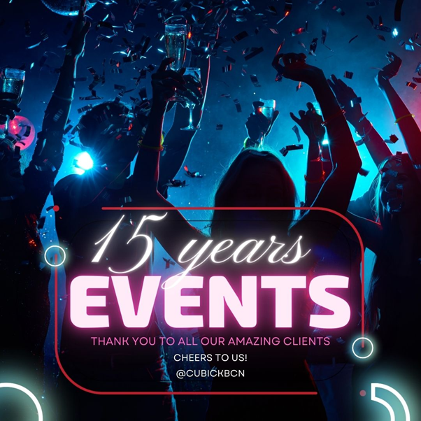 CUBICK EVENTS - 15 years